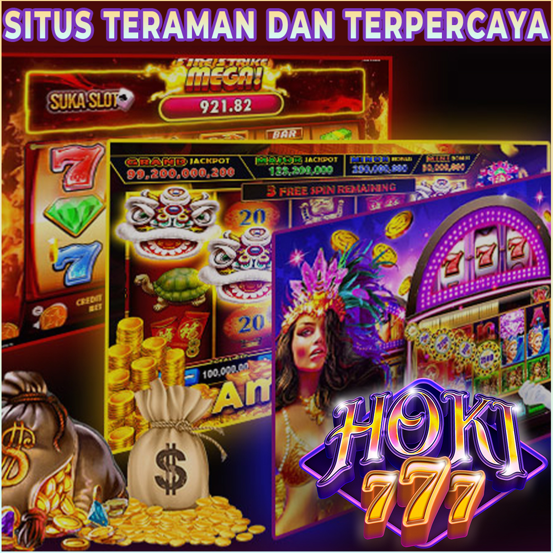 AGEN SLOT TERPERCAYA HOKI777
